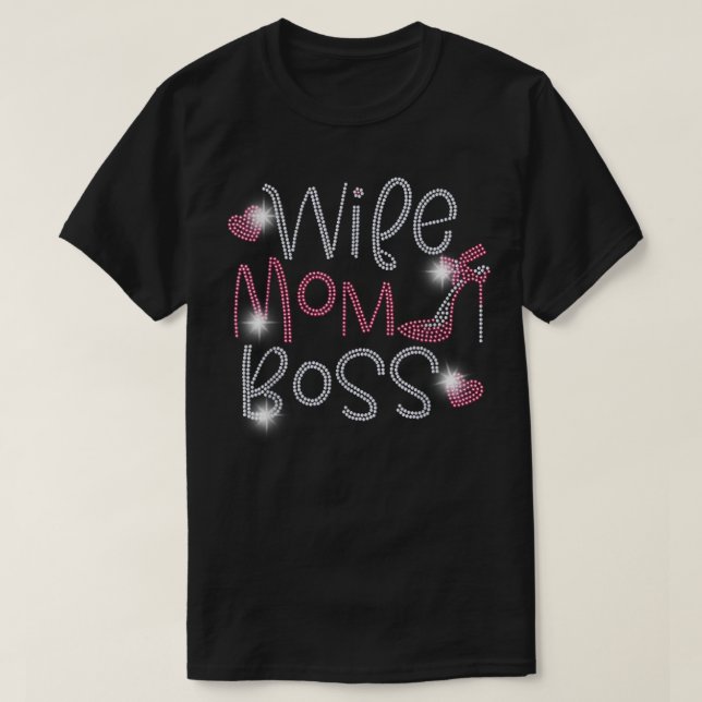 Camiseta Esposa Mãe Chefe Bling Rhinestone Engraçado Parte  (Frente do Design)