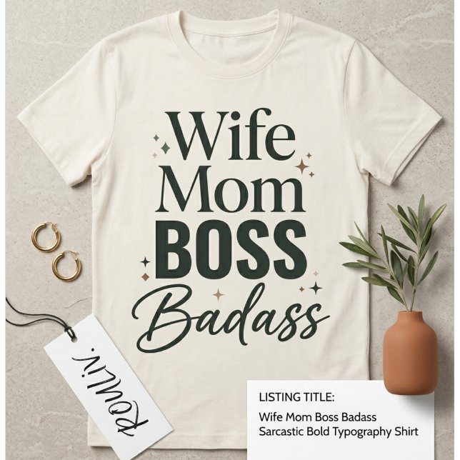 Camiseta Esposa Mãe Chefe Má-Elemento Sarcástica Negrito Ti (Wife Mom Boss Badass Sarcastic Bold Typography Luxury Mother's Day Tee)