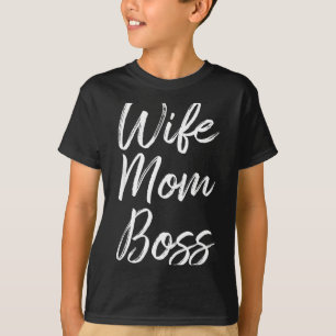 Camiseta Esposa mãe chefe senhora engraçada mamãe fofa Espo