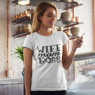 Camiseta Esposa Mãe Chefe - Sujeira para mamãe