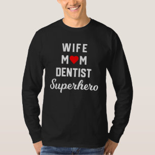 Camiseta Esposa Mãe Dentista Super-herói Mulheres Dia das M