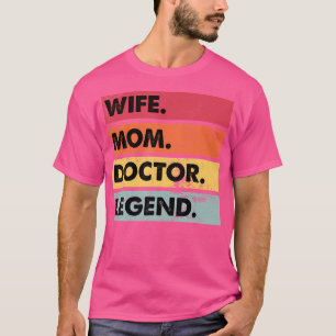 Camiseta Esposa Mãe Doutor Legenda Engraçada Mãe Mulheres