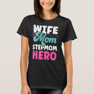 Camiseta Esposa Mãe Stepman Hero Boy Dia de as mães Stepme