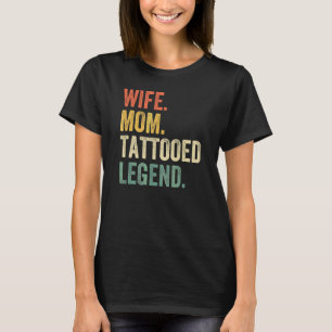 Camiseta Esposa Mãe Tatuando Lenda Tatuada Artista Mãe Vin