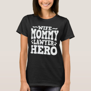 Camiseta Esposa Mamãe Advogada Herói Engraçado Mãe Dia de a