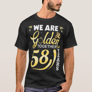 Camiseta Esposa Marido Estamos Ouro Juntos 58 Anos Marri