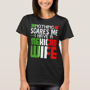 Camiseta Esposa mexicana para marido me assusta Gag Latino