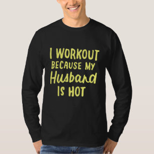 Camiseta Esposa Mulheres Fitness Treino Porque Marido é Gos