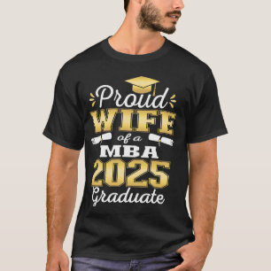 Camiseta Esposa Orgulhosa da Turma de Graduado MBA de 2025