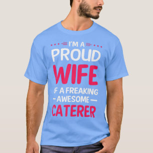 Camiseta Esposa Orgulhosa De Louca CATERER