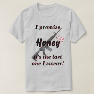 Camiseta Esposa Prometida É A Última Arma Que Eu Já Comp