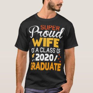 Camiseta Esposa Super Orgulhosa De Uma Classe Do Formando S