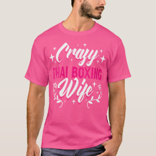 Camiseta Esposa Tailandesa em Boxing Tailandesa Boxer Muay 