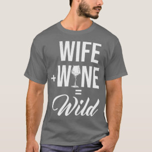 Camiseta Esposa Vinha Engraçada Design Esposa Engraçada Dia