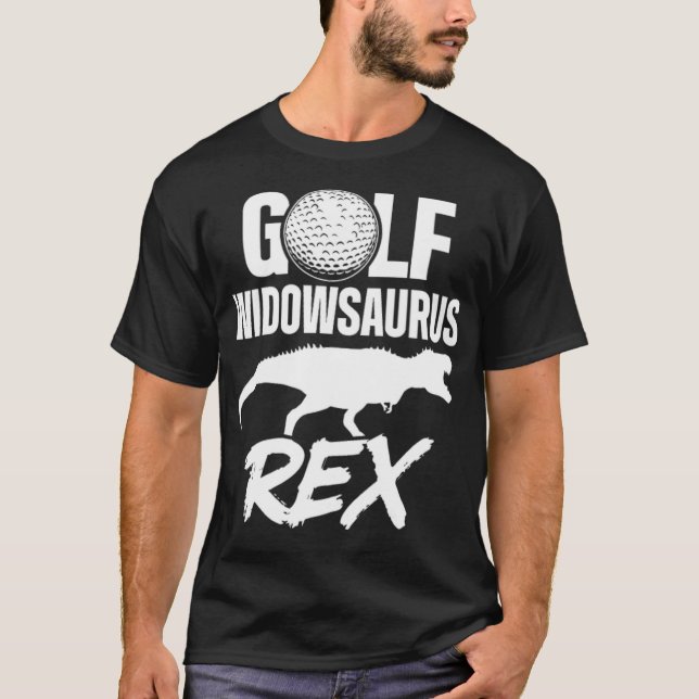 Camiseta Esposa Viúva de Golfe Widowsaurus Golfer Golfie Go (Frente)