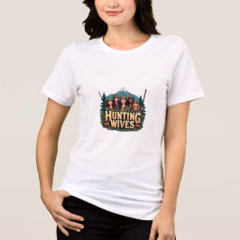 Camiseta Esposas Caçadoras de Montanha: Aventura Mulheres S