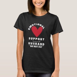 Camiseta Esposo de Suporte Emocional Não Pet 1