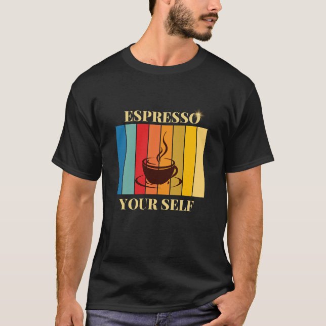 CAMISETA ESPRESSO YOUR SELF  (Frente)