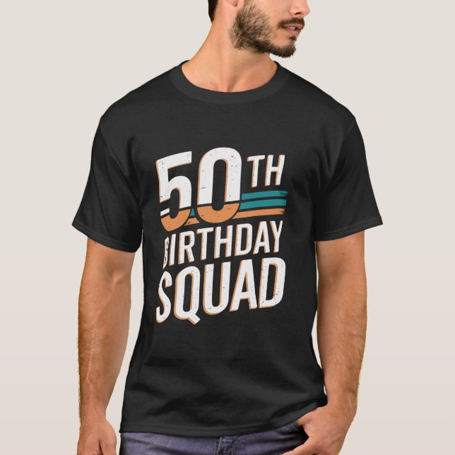Camiseta Esquadra de aniversário Legal 50º e engraçado (Frente)
