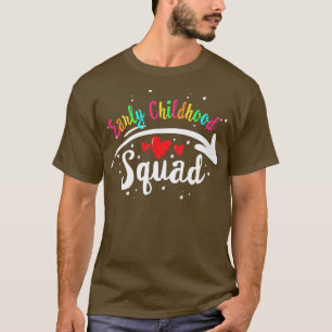 Camiseta Esquadrão da Primeira Infância, Estudantes e Profe