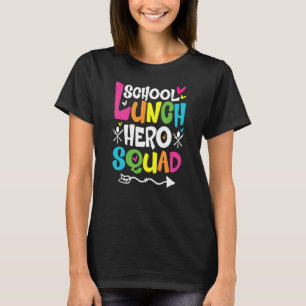 Camiseta Esquadrão De Almoço Da Escola, Lady Worker