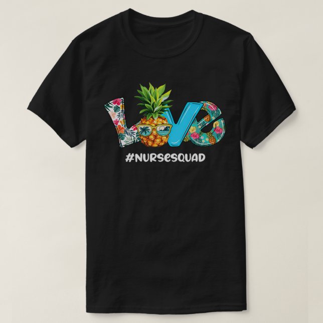 Camiseta Esquadrão de Enfermeira Tropical do Amor de Abacax (Frente do Design)