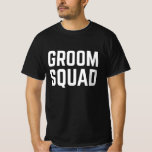 Camiseta Esquadrão do Groom<br><div class="desc">Esquadrão do Groom</div>