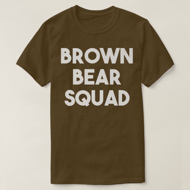 Camiseta Esquadrão Do Urso Castanho - Urso Engraçado Premiu (Frente do Design)