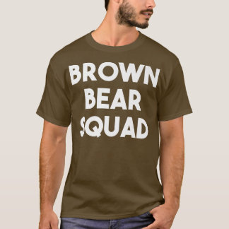 Camiseta Esquadrão Do Urso Castanho - Urso Engraçado Premiu