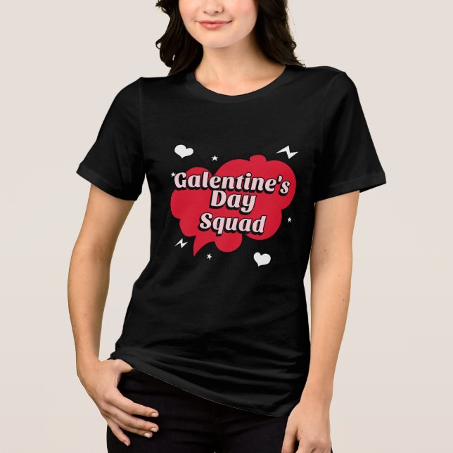 Camiseta Esquadrão dos Dias de Galentine (Frente)