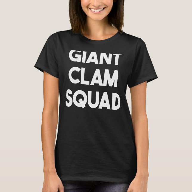 Camiseta Esquadrão Gigante de Clam (Frente)