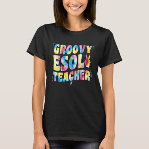 Camiseta Esquadrão Groovy de Professor de Esol Professor de