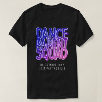 Camiseta Esquadrão Pai da Dança