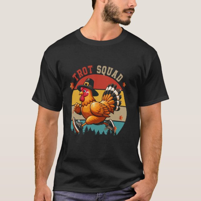 Camiseta Esquadrão Trot Thanksgiving Frango Como Peru Corre (Frente)