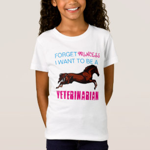 Camiseta "Esqueça a princesa, mim querem ser um veterinár