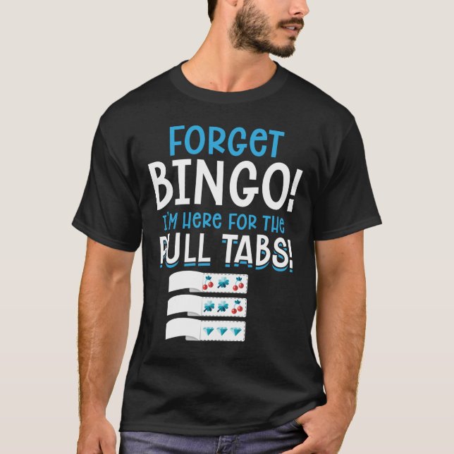 Camiseta Esqueça Bingo Lucky Pull Tab (Frente)