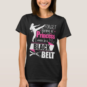 Camiseta Esqueça de Ser uma Princesa Eu Quero Ser uma Faixa