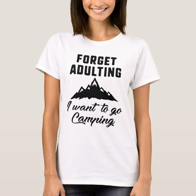 Camiseta Esqueça o Acampamento Adulto (Frente)