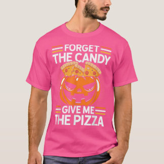 Camiseta Esqueça O Docinho Me Dê Pizza Pizza Lover Ita