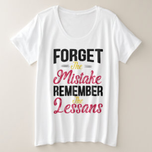 Camiseta Esqueça O Erro Lembre-Se Da Vintagem Da Lição