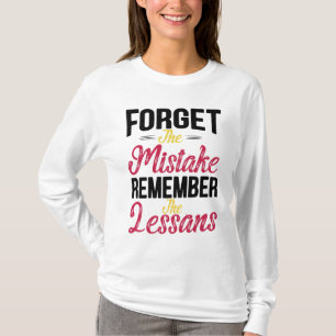 Camiseta Esqueça O Erro Lembre-Se Da Vintagem Da Lição