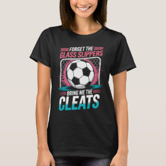 Camiseta Esqueça os chinelos de GL, me traga as chuteiras d