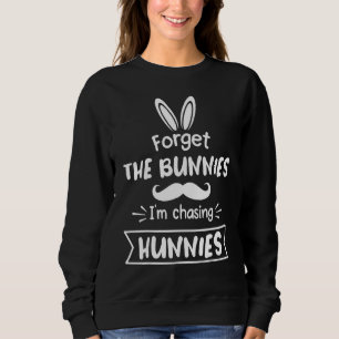 Camiseta Esqueça os coelhos que estou perseguindo Hunnies.