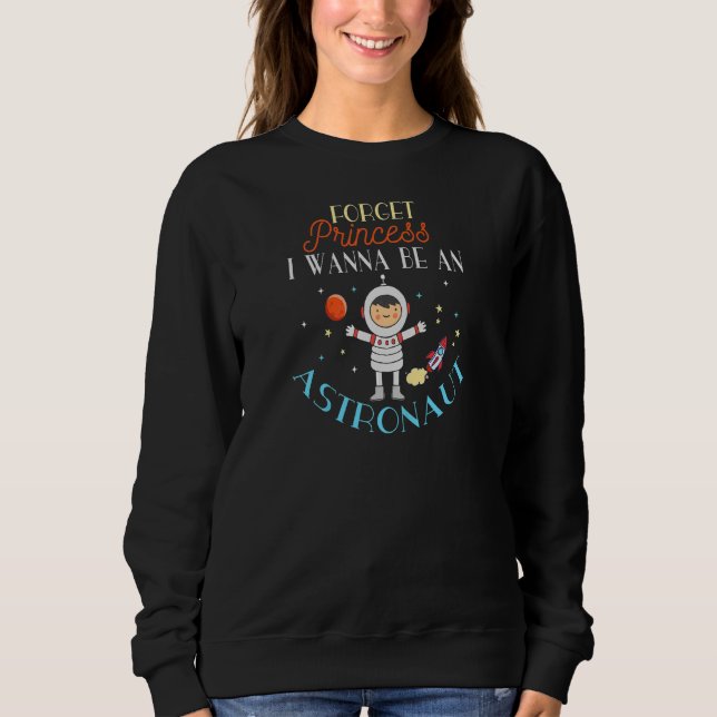 Camiseta Esqueça Princesa Eu Quero Ser Astronauta Júnior A (Frente)