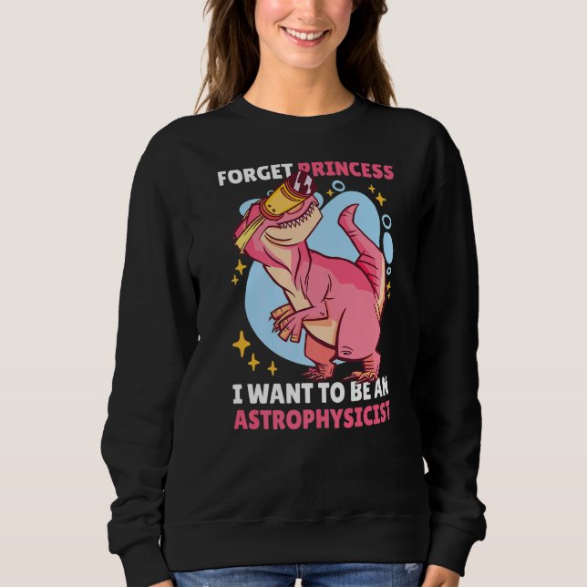 Camiseta Esquece a Princesa que quero ser uma astrofísica. (Frente)