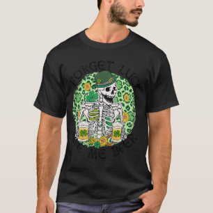 Camiseta Esquece A Sorte Dar-Me O Esqueleto De Dia de São P