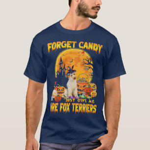 Camiseta Esquece, Candy, Dá-Me Um Fio De Terriers Pumpkin