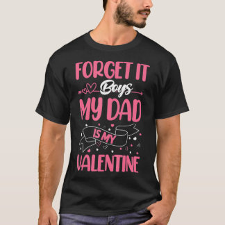 Camiseta Esquece, Meninos Meu Pai É Meu Namorados 1