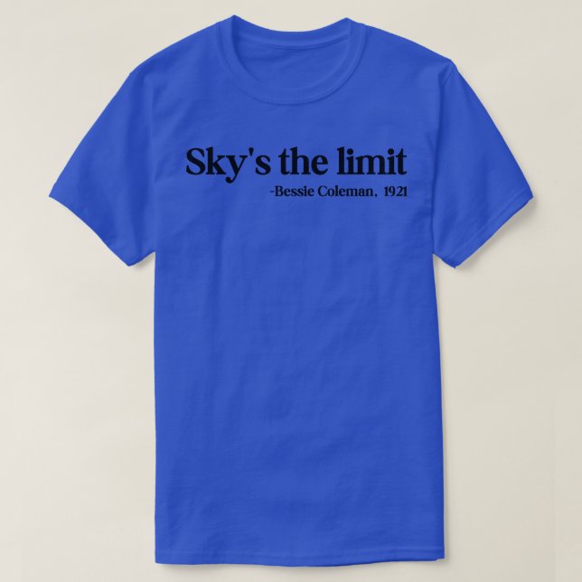 Camiseta Esquece o limite Bessie Coleman (Frente do Design)