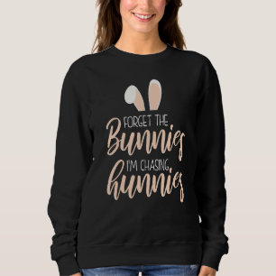 Camiseta Esquece Os Bunnies Que Eu Estou Perseguindo Hunnie
